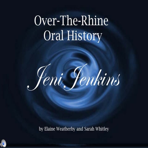 Jeni Jenkins Oral History