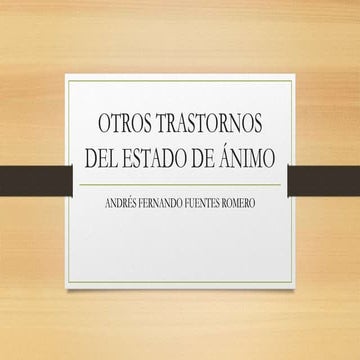 Otros trastornos del estado de ánimo 