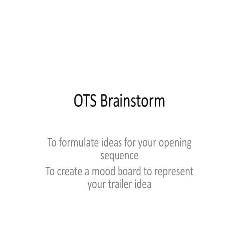 Ots brainstorm
