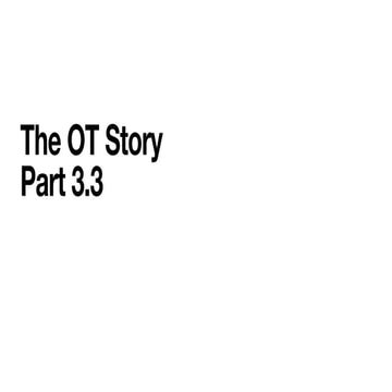 A simplified Old Testament Story part 3.3