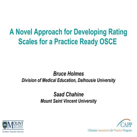 A Novel Approach for Developing Rating Scales for a Practice Ready OSCE 