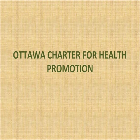 Ottawa charter for health promotion 