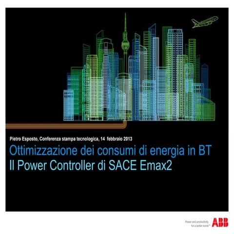Ottimizzazione dei consumi di energia con interruttori di bassa tensione