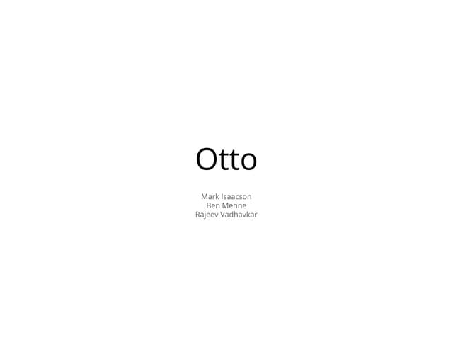 Otto MVP Presentation