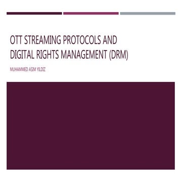 Ott Streaming Protocols and DRM