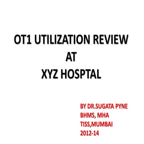OT utilization review
