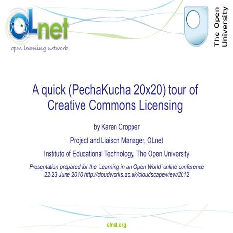 A quick (PechaKucha 20x20) tour of Creative Commons Licensing