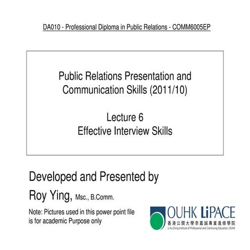 Ouhk comm6005 lecture 6   effective interview skills