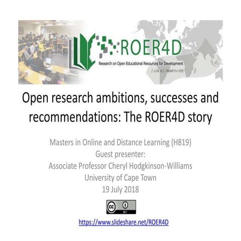 Open research ambitions, successes and recommendations: The ROER4D story