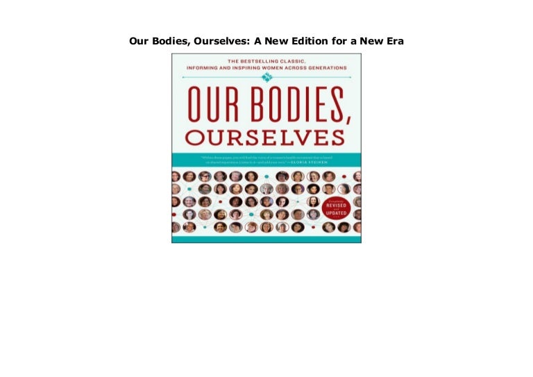 Our Bodies, Ourselves A New Edition for a New Era