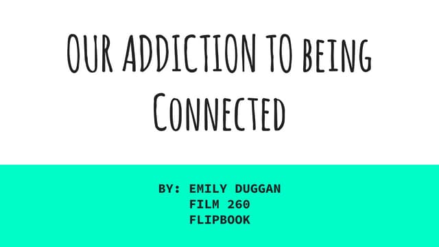 Our addiction to being connected 