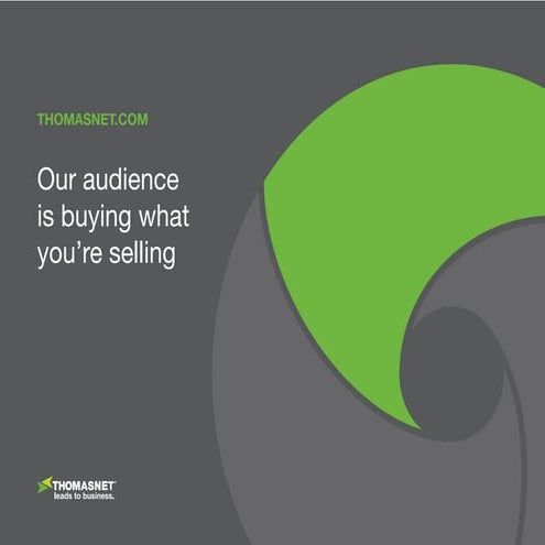Our audience is buying-what your selling