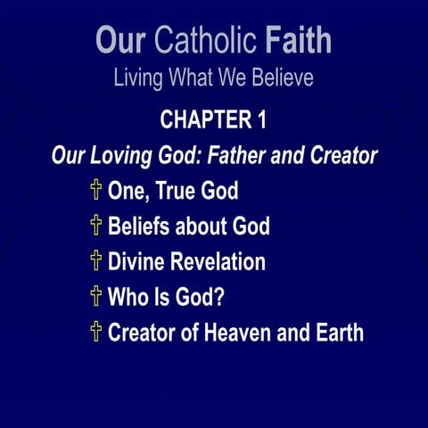 OurCatholicFaith-PowerPoint-Chapter1.pptx