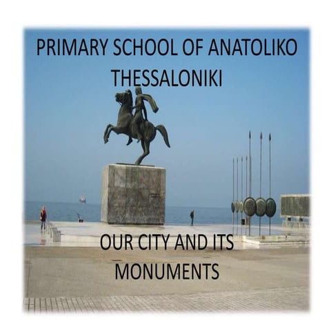 Our city and its monuments