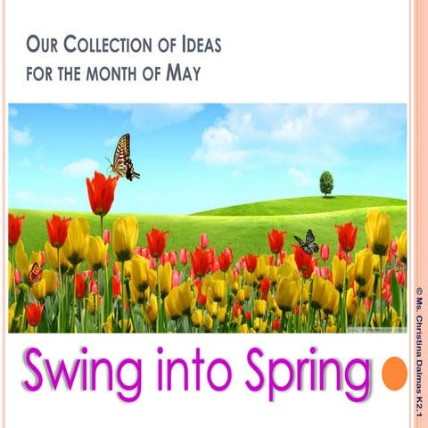 Our collection of Ideas for the month of May | PPT