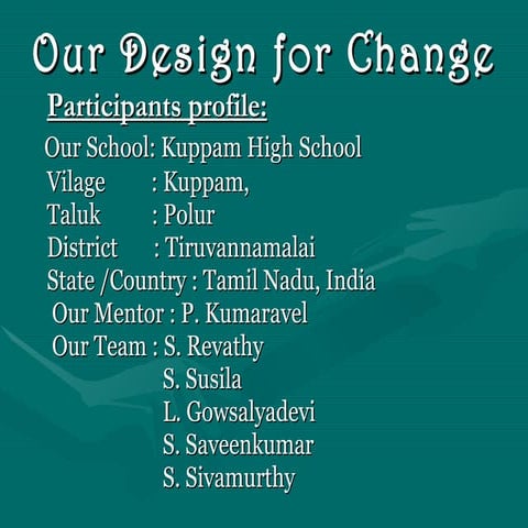 Our design for change kuppam 2
