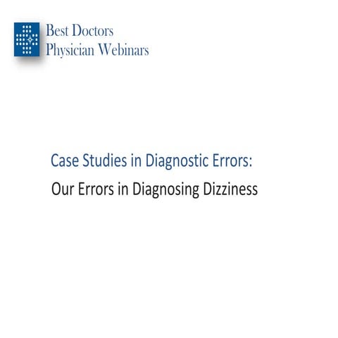 Our errors in diagnosing dizziness slides