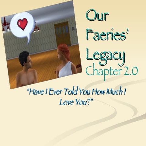 Our Faeries’ Legacy Chapter 2.0