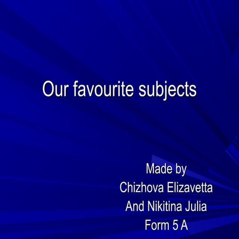 Our favourite subjects