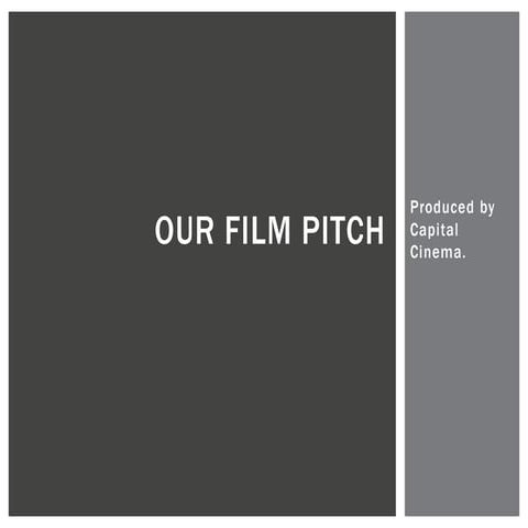 Our Film pitch amended