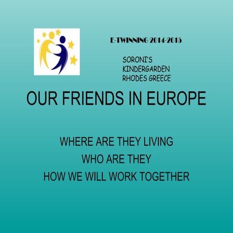 Our friends in europe