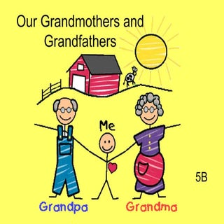 Our grandmothers and grandfathers5b