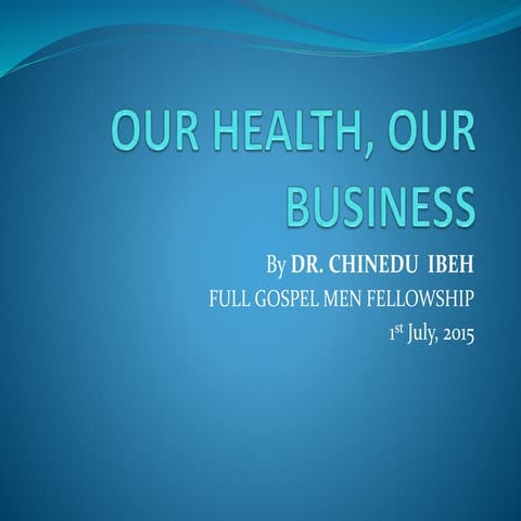 Our health, our business
