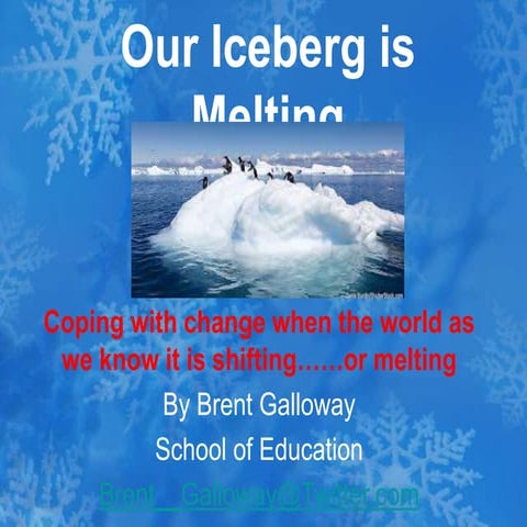 Our Iceberg is Melting