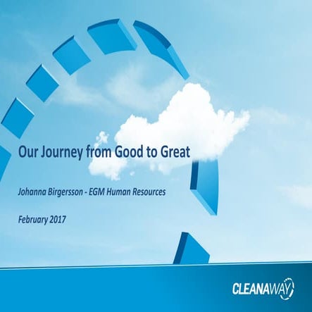Our journey from good to great