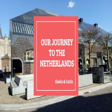 Our journey to The Netherlands  