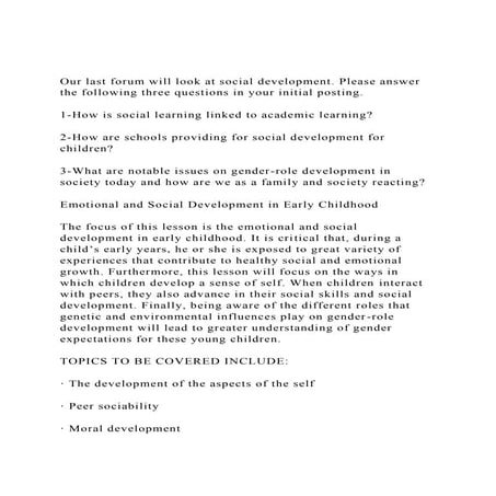 Our last forum will look at social development. Please answer th.docx