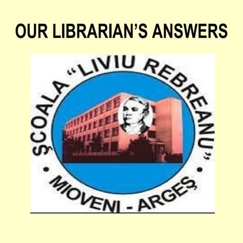 Our Librarian’S Answers