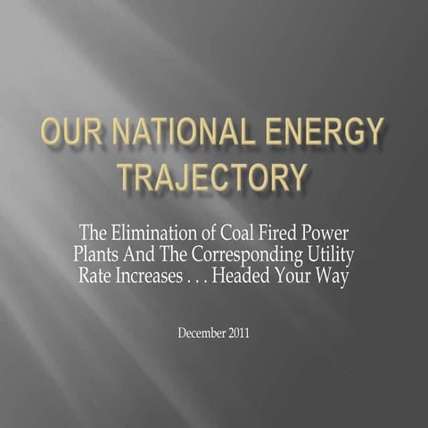 Our National Energy Trajectory