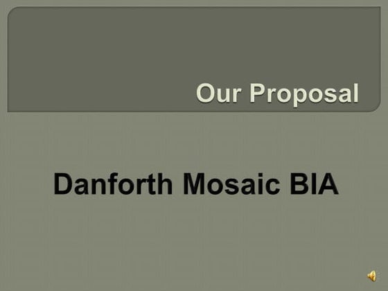 Danforth Mosaic BIA Proposal