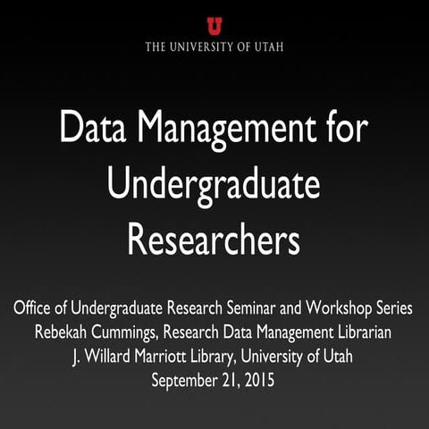 Data Management for Undergraduate Researchers