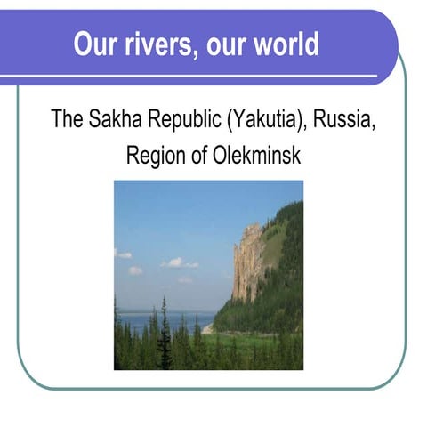 Our rivers sakha russia | PPSX