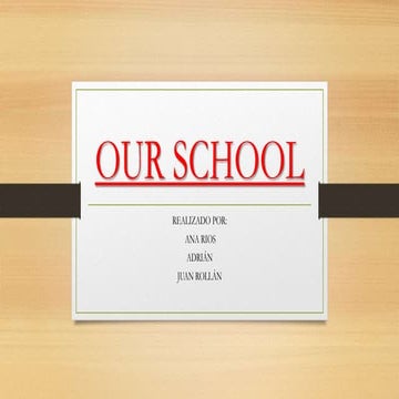 Our school 