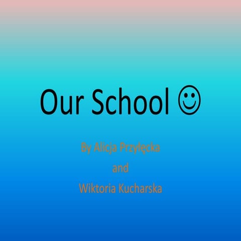 Facts about our school | PPTX
