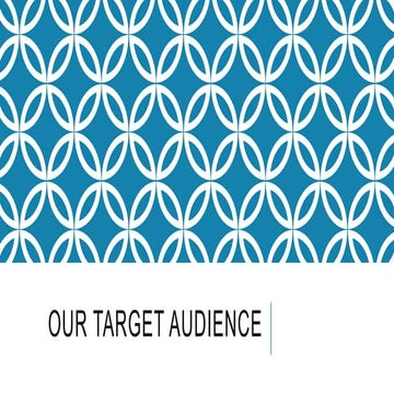 Our target audience powerpoint