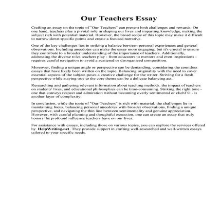 Our Teachers Essay. Essay on how to become a good teacher - Becoming A Teache...
