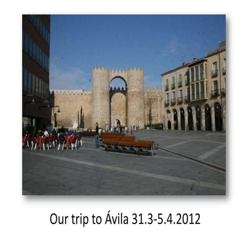 Our trip to ávila