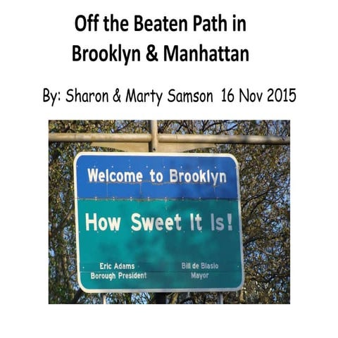 Brooklyn and Manhattan