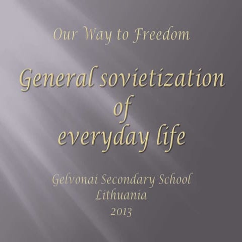 Sovietaziation of everyday life in Lithuania