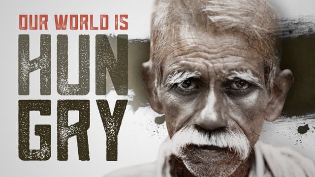 Our World is Hungry