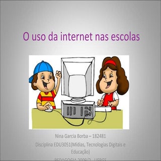 O Uso Da Internet Nas Escolas