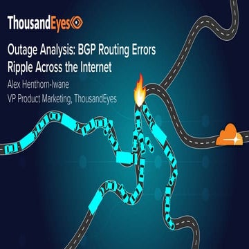 Outage analysis: BGP Routing Errors Ripple Across the Internet