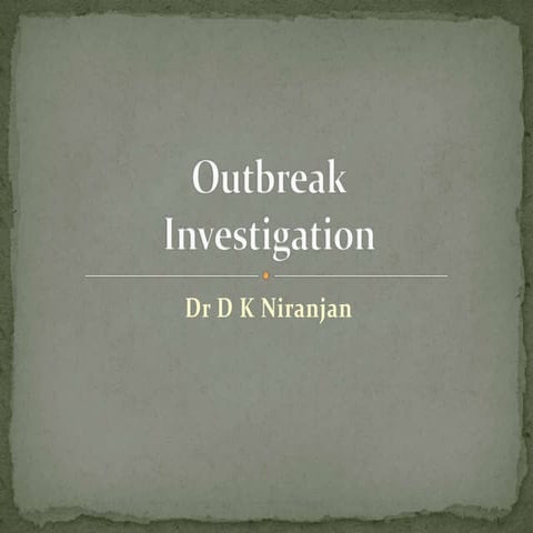 Outbreak Investigation
