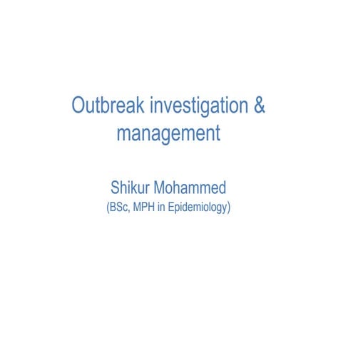 Outbreak invest. last