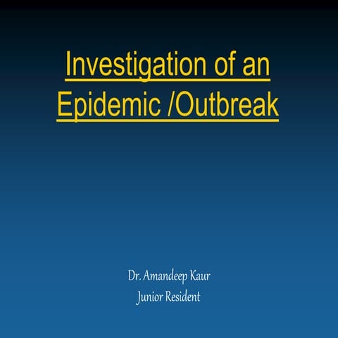 Outbreak investigation