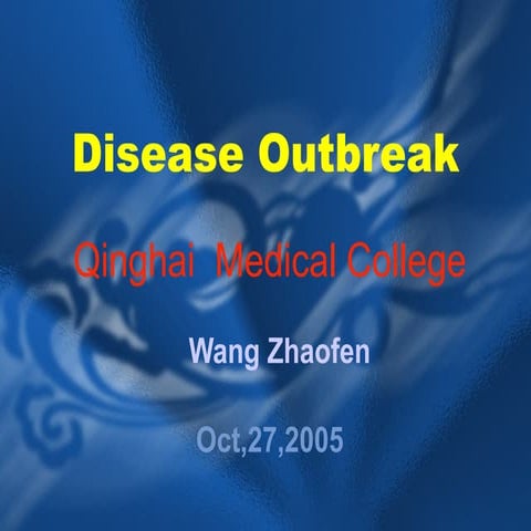 Outbreak of disease ---www | PPT